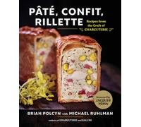 Brian Polcyn Pâté, Confit, Rillette (Copertina rigida)