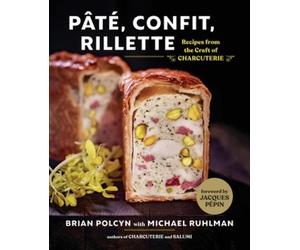 Brian Polcyn Pâté, Confit, Rillette (Copertina rigida)