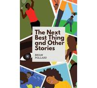 The Next Best Thing and other stories