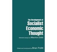 Brian Pollitt The Development of Socialist Economic Thought (Tascabile)