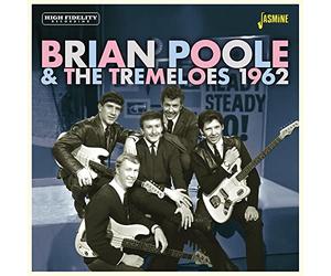 Brian Poole & The Tremeloes - 1962