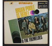 BRIAN POOLE & TREMELOES - brian poole is here!