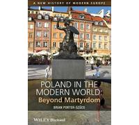 Brian Porter-Szücs Poland in the Modern World (Tascabile)