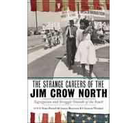 Brian Purnell The Strange Careers of the Jim Crow North (Tascabile)