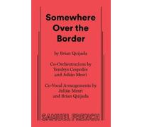Brian Quijada Somewhere Over the Border (Tascabile)