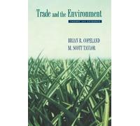 Brian R. Copeland M. Scott Taylor Trade and the Environment (Tascabile)