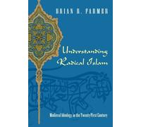 Brian R. Farmer Understanding Radical Islam (Tascabile)
