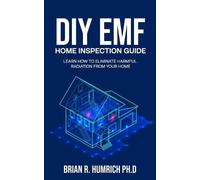 Brian R Humrich DIY EMF Home Inspection Guide (Tascabile)