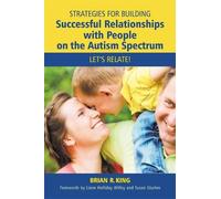 Brian R King Strategies for Building Successful Relationships with P (Tascabile)