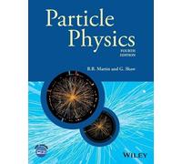 Brian R. Martin Graham Shaw Particle Physics (Tascabile)