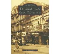 Brian R. Page R. Brian Page Delaware in the Great Depression (Tascabile)