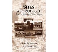 Brian Raftopoulos Sites of Struggle (Tascabile)