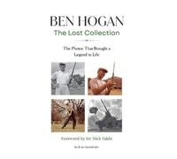 Brian Ramsthaler Ben Hogan The Lost Collection (Copertina rigida)