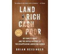 Brian Reisinger Land Rich, Cash Poor (Tascabile)