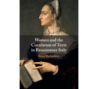 Brian Richardso Women and the Circulation of Texts in Renaissance It (Tascabile)