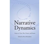 Brian Richardson Narrative Dynamics (Tascabile) Theory Interpretation Narrativ