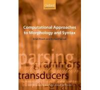 Brian Roark Richar Computational Approaches to Morphology an (Copertina rigida)