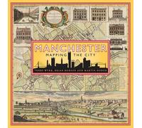 Brian Robson Terry Wyke Martin Dod Manchester: Mapping the Ci (Copertina rigida)