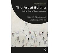 Brian S. Brooks James L. Pinson The Art of Editing (Tascabile)