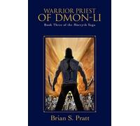 Brian S. Pratt Warrior Priest of Dmon-Li (Tascabile)