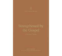 Brian S. Rosner Strengthened by the Gospel (Tascabile) New Testament Theology
