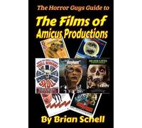 Brian Schell The Horror Guys Guide to the Films of Amicus Production (Tascabile)