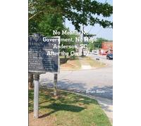 Brian Scott No Means, No Government, No Hope (Tascabile)