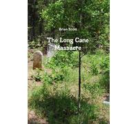 Brian Scott The Long Cane Massacre (Tascabile)