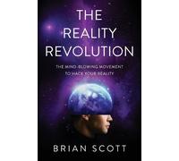 Brian Scott The Reality Revolution (Tascabile)