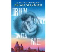 Brian Selznick Run Away With Me (Copertina rigida)