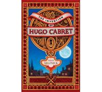 Brian Selznick The Invention of Hugo Cabret (Copertina rigida)