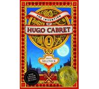 Brian Selznick The Invention of Hugo Cabret (Copertina rigida) Hugo
