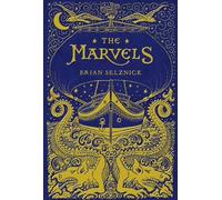 Brian Selznick The Marvels (Copertina rigida)