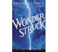 Brian Selznick Wonderstruck (Copertina rigida)