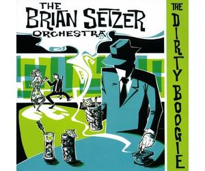 Brian Setzer Orchest - The Dirty Boogie - Cd