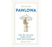 Brian Sewell Cl Pawlowa: oder Wie man eine Eselin um die halb (Copertina rigida)
