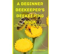 Brian Shawn A Beginner Beekeeper's Beekeeping Book (Tascabile)