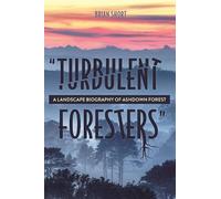 Brian Short "Turbulent Foresters" (Copertina rigida)