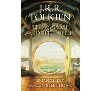 Brian Sibley The Maps of Middle-earth (Copertina rigida)