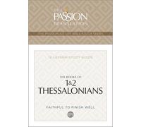 Tpt the Books of 1 & 2 Thessalonians: 12-Lesson Study Guide