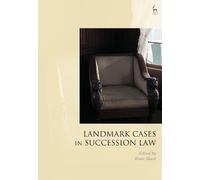 Brian Sloan Landmark Cases in Succession Law (Tascabile) Landmark Cases