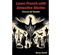 Brian Smith Learn French with Detective Stories (Tascabile)