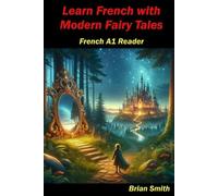 Brian Smith Learn French with Modern Fairy Tales (Tascabile)