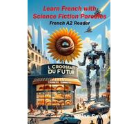Brian Smith Learn French with Science Fiction Parodies (Tascabile)