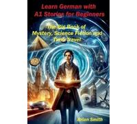 Brian Smith Learn German with A1 Stories for Beginners (Tascabile)