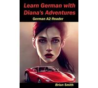 Brian Smith Learn German with Diana's Adventures (Tascabile)
