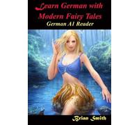 Brian Smith Learn German With Fairy Tales (Tascabile) German Graded Readers