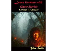 Brian Smith Learn German With Ghost Stories (Tascabile) German Graded Readers