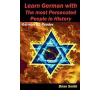 Brian Smith Learn German with The most Persecuted People in History (Tascabile)