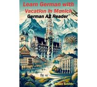 Brian Smith Learn German with Vacation in Munich (Tascabile)
